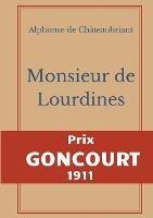 Monsieur des Lourdines: Prix Goncourt 1911
