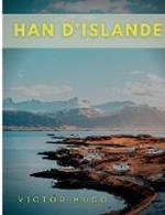 Han d'Islande: Texte intégral