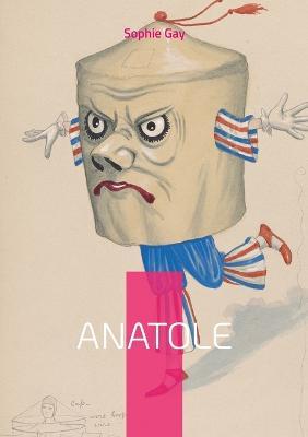 Anatole: Vol. I - Sophie Gay - cover