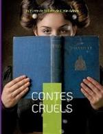 Contes Cruels: Recueil de nouvelles