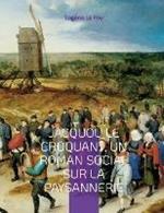 Jacquou le Croquant, un roman social sur la paysannerie: suivi d'un glossaire des expressions et mots perigordins contenus dans le texte