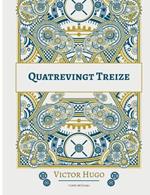 Quatrevingt-treize: Longue reflexion sur la Revolution francaise
