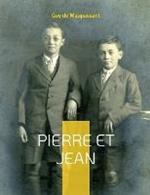 Pierre et Jean: Une oeuvre naturaliste