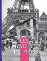 Les Mystères de Paris: Illustre roman-feuilleton - Eugène Sue - cover