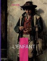 L'Enfant: D'inspiration autobiographique - Jules Vallès - cover