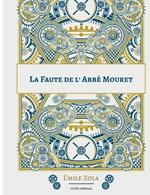 La Faute de l'abbe Mouret: Le cinquieme roman de la serie des Rougon-Macquart