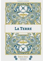 La Terre: Le quinzième roman de la série des Rougon-Macquart