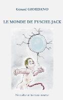 Le monde de Fysche Jack
