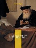 L'argent: un texte de Charles Peguy d'une brulante actualite