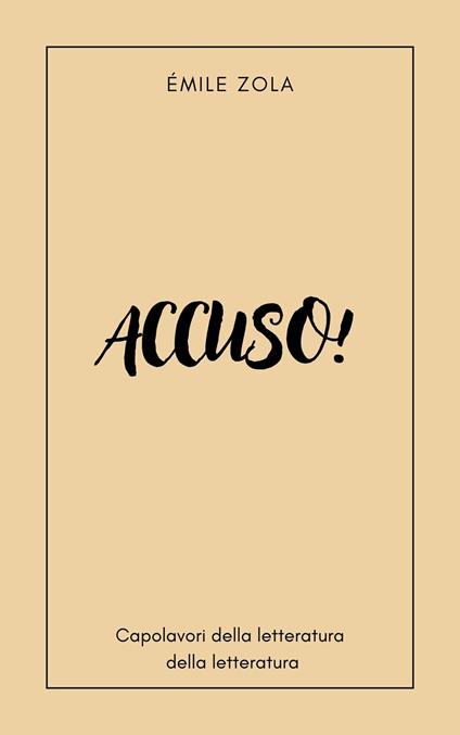 Accuso ! - Emile Zola - ebook