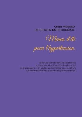 Menus d'été pour l'hypertension. - Cédric Menard - cover