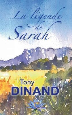 La légende de Sarah - Tony Dinand - cover