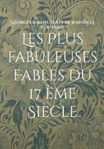 Les Plus fabuleuses Fables du 17 ème Siècle: Fables en Chinois et français