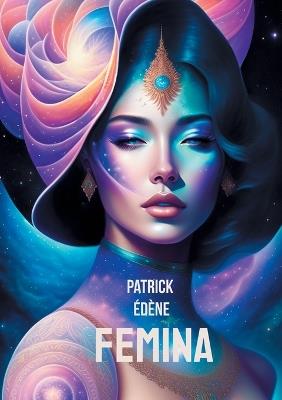 Femina - Patrick Edène - cover