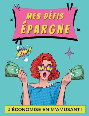 Mes défis épargne: J'économise en m'amusant ! - Virginie Fratelli - cover