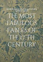The most fabulous Fables of the 17 Th century: La fontaine Tome I