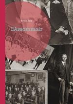 L'Assommoir: Une plongée naturaliste dans le Paris ouvrier du XIXe siècle, entre misère sociale et alcoolisme