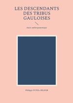 les descendants des tribus gauloises: étude anthroponymique