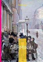 Germinal: L'édition intégrale