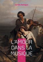 L'amour dans la musique: Exploration des thèmes amoureux dans la musique classique et romantique