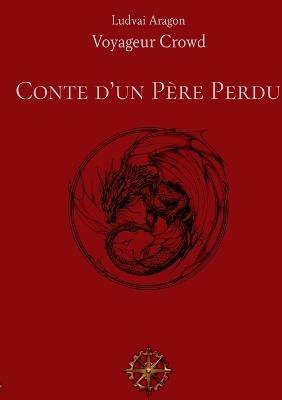 Conte d'un Père Perdu - Ludvai Aragon - cover