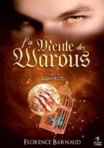La Meute des Warous - Tome 1: Complot (Univers Sangs Eternels)