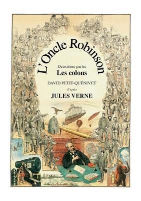 L'Oncle Robinson: Les colons - David Petit-Quénivet - cover
