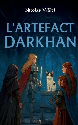 L'Artefact Darkhan - Nicolas Wälti - cover