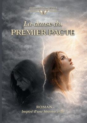 La danse du premier pacte: Elli - Elisabeth Fleury - cover
