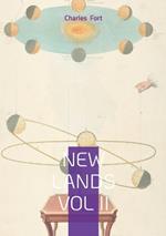 New lands vol II: Astronomical Anomalies, Scientific Skepticism, and the Super-Sargasso Sea