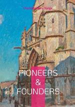 Pioneers & Founders: Missionary Biographies, Faith and Service, and Victorian Women Writers