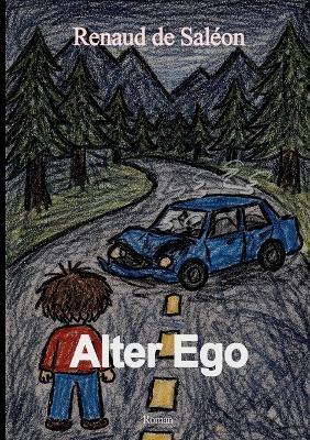 Alter Ego - Renaud de Saléon - cover