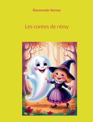 Les contes de rémy - Raymonde Verney - cover