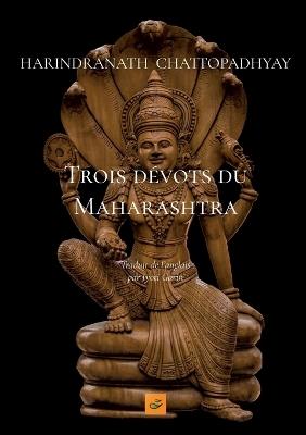 Trois dévots du Maharashtra - Jyoti Garin - cover