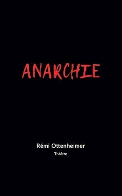 Anarchie - Rémi Ottenheimer - cover