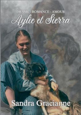 Aylie et Sierra - Sandra Gracianne - cover