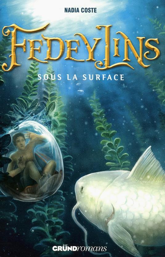 Sous la surface - Nadia COSTE - ebook