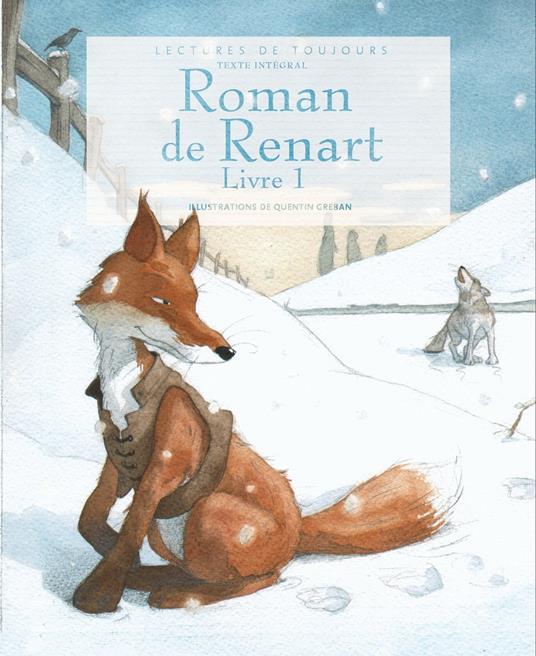 Le Roman de Renart - Collectif,Quentin Greban - ebook