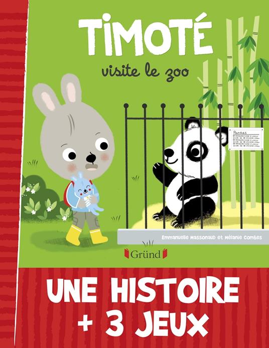 Timoté visite le zoo - Mélanie Combes,Emmanuelle Massonaud - ebook