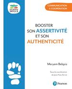 Booster son assertivité et son authenticité