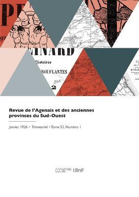 Revue de l'Agenais et des anciennes provinces du Sud-Ouest - Fernand Lamy - cover