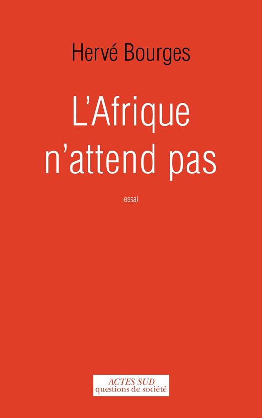 L'Afrique n'attend pas
