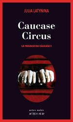 Caucase circus
