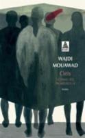 Libro in inglese Ciels  - Wajdi Mouawad