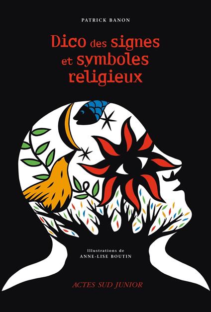 Dico des signes et symboles religieux - Banon Patrick,Anne Lise Boutin - ebook