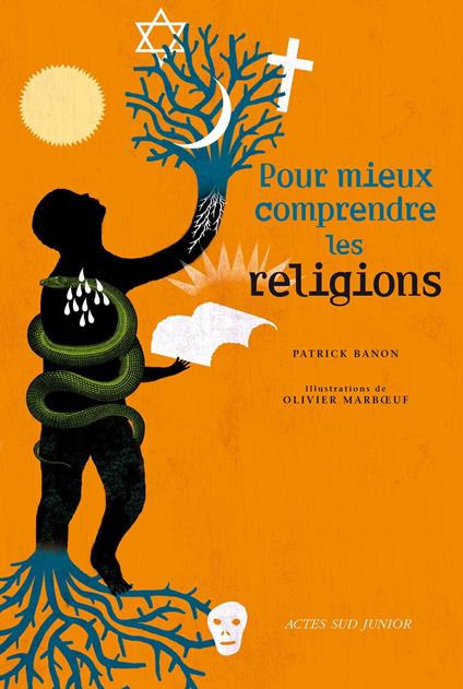 Pour mieux comprendre les religions - Banon Patrick,Olivier Marboeuf - ebook