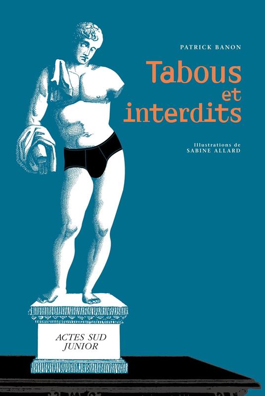 Tabous et Interdits - Banon Patrick,Sabine Allard - ebook