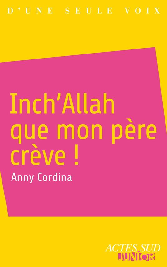 Inch'Allah que mon père crève ! - Anny Cordina - ebook