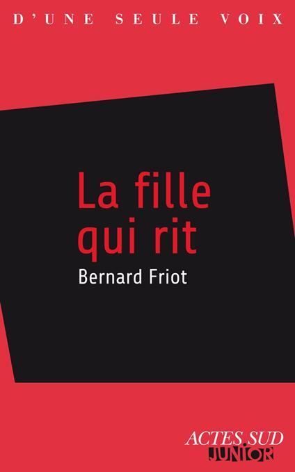 La fille qui rit - Bernard Friot - ebook