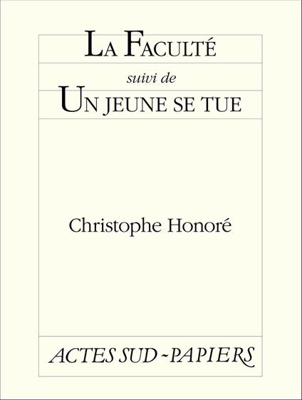 La Faculté suivi de Un jeune se tue